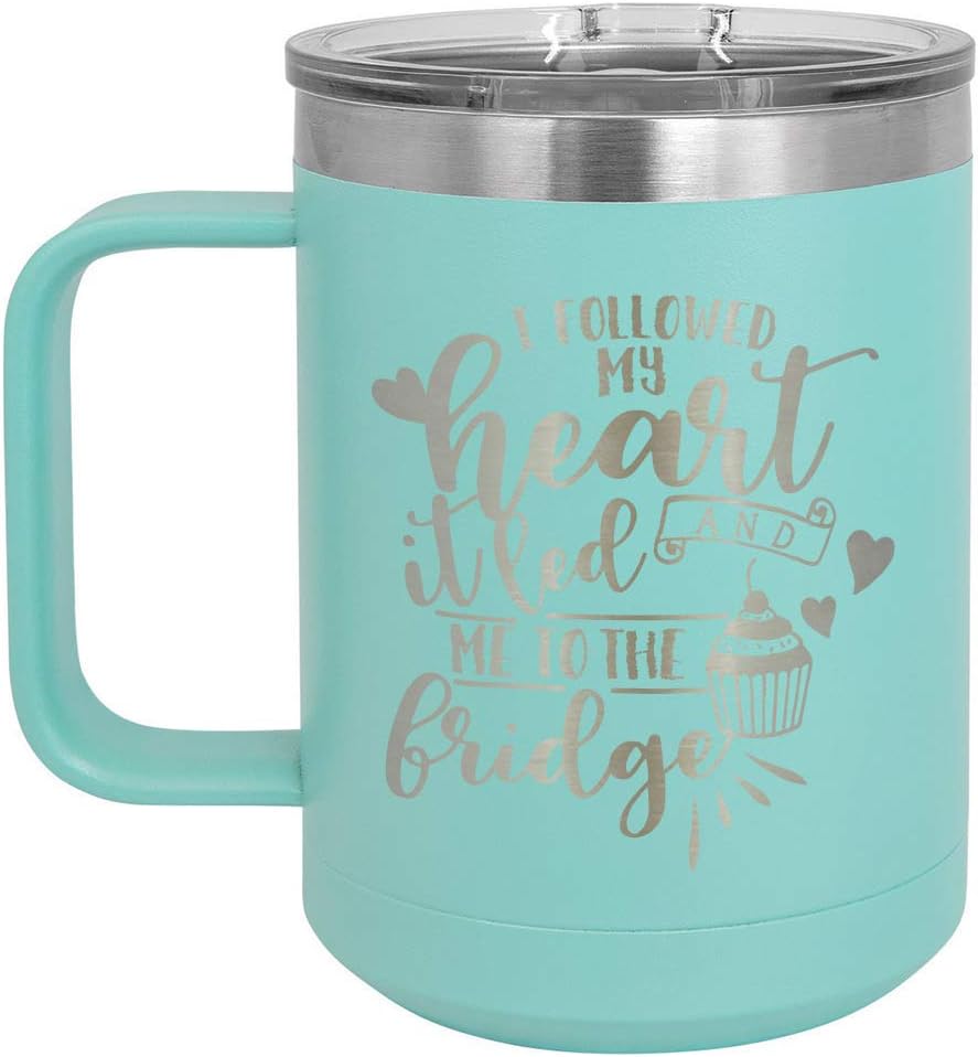 Taza de café con tapa deslizante con texto en inglés “I Follow My Heart and It LED Me to the FRIDGE”, de 15 onzas, para viajes o cumpleaños, ideal
