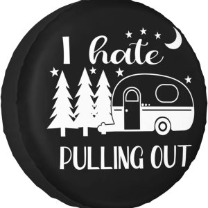 Cubierta de neumático de repuesto para remolques I Hate Pull Out Rv, protectores universales para viajes, remolque, RV, SUV, camión, resistente a la Cubierta de neumático de repuesto para remolques I Hate Pull Out Rv, protectores universales para viajes, remolque, RV, SUV, camión, resistente a la