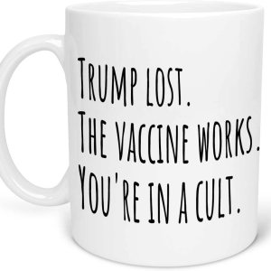 Trump Lost. The Vaccine Works. You’re In a Cult. Divertido regalo político sarcástico taza de café té 11 onzas Trump Lost. The Vaccine Works. You’re In a Cult. Divertido regalo político sarcástico taza de café té 11 onzas