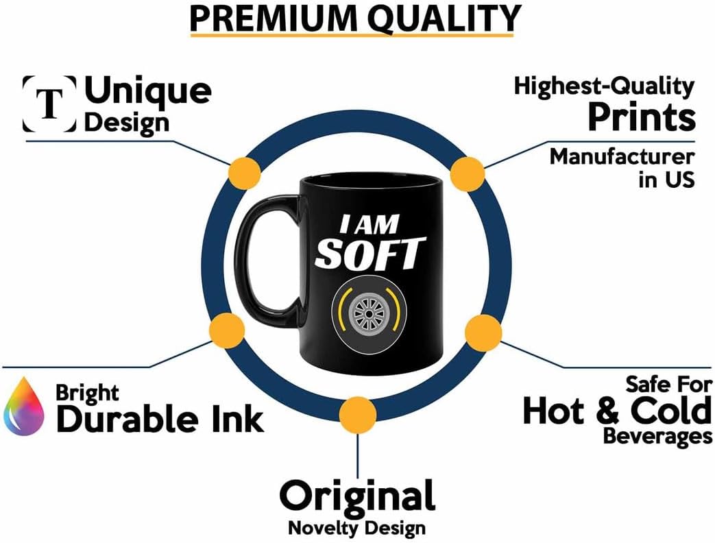 Racer Coffee Mug 11oz Black – I’m Soft – Fuel Speed Racer Car Guys Circuit Automotive Racing Boy Gifts For Him Dad Men Boyfriend