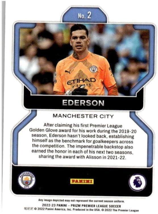 2022-23 PANINI PRIZM PREMEIR LEAGUE #2 EDERSON MANCHESTER CITY SOCCER OFFICIAL TRADING CARD OF THE PRO