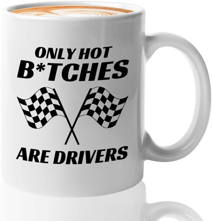 Racer Coffee Mug 11oz White – Only Hot Drivers – Fuel Speed Racer Car Guys Circuit Automotive Racing Boy Gifts For Him Dad Men Boyfriend