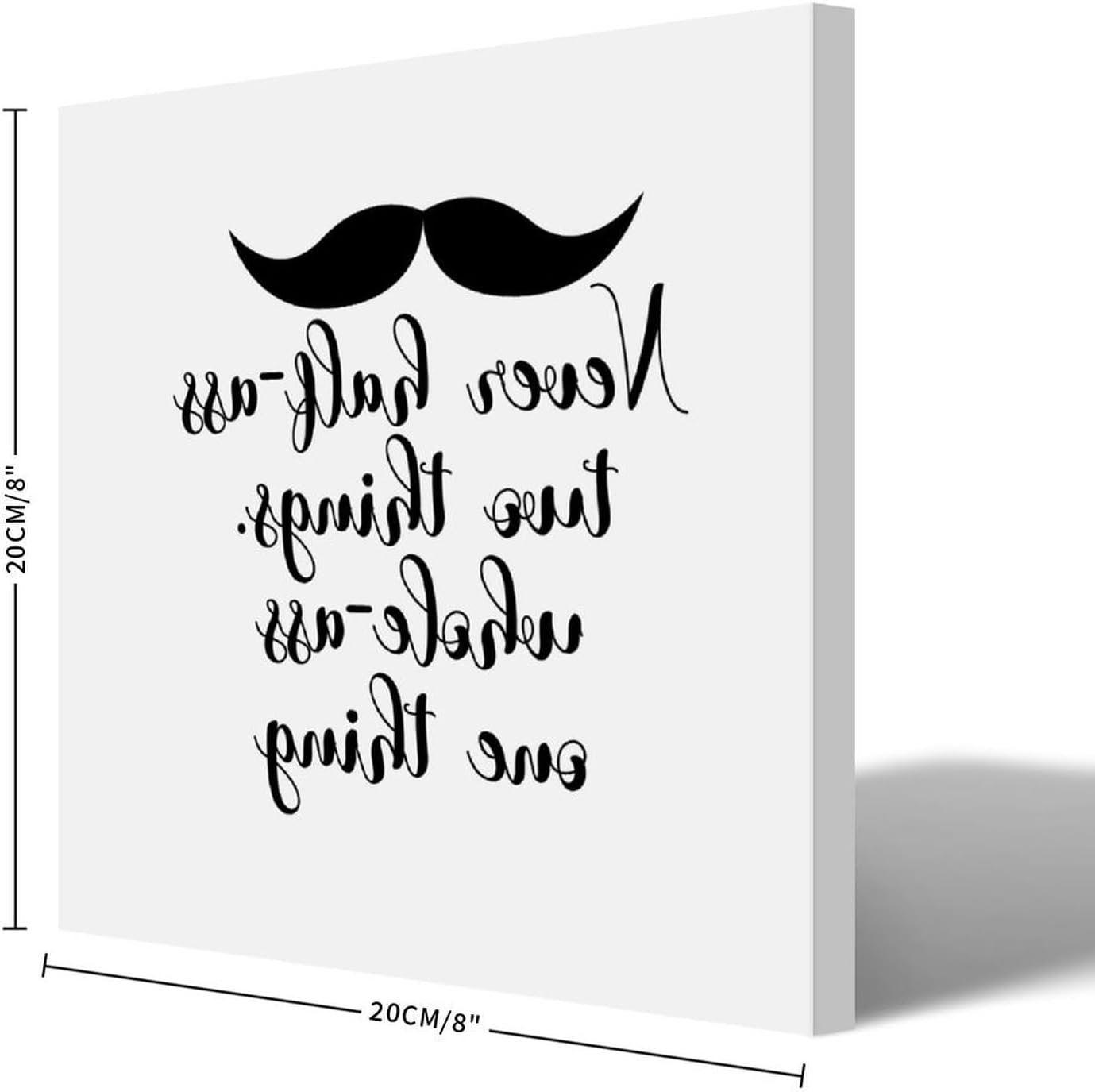 Yelolyio Lienzo decorativo para pared, diseño de “Never Half-ass Two Things Whole-ass One Thing”, pintura rústica y moderna, para galería, póster