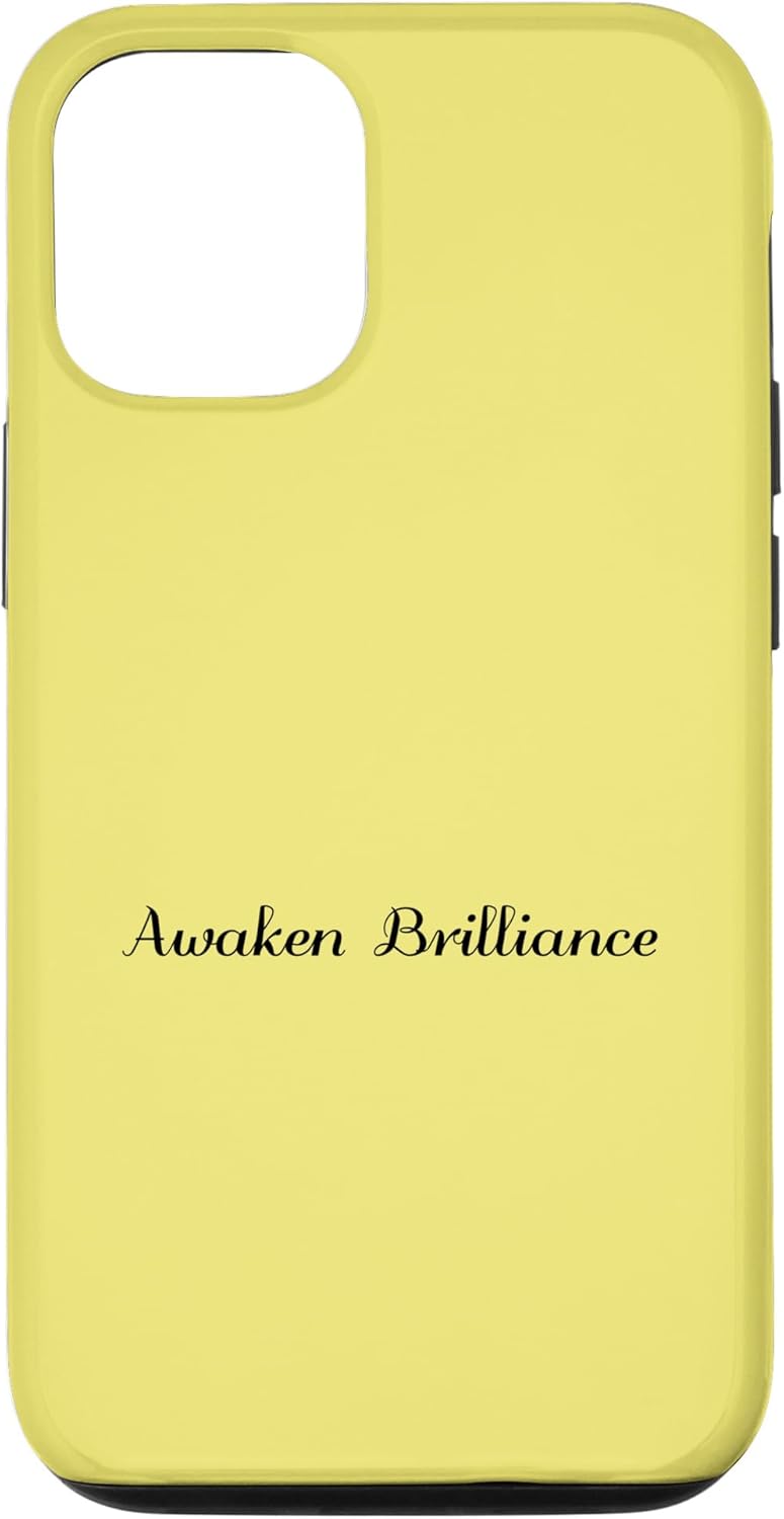 iPhone 1212 Pro Awaken Brilliance – Motivational Inspiration Case