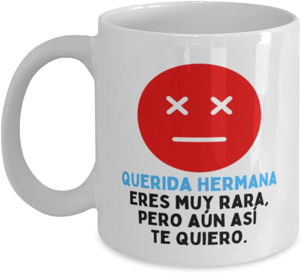 Mug, Eres muy rara, pero aun asi te quiero taza de cafe