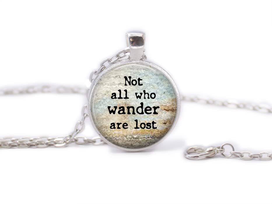 Positivity Long Necklace- Not All Who Wander Are Lost