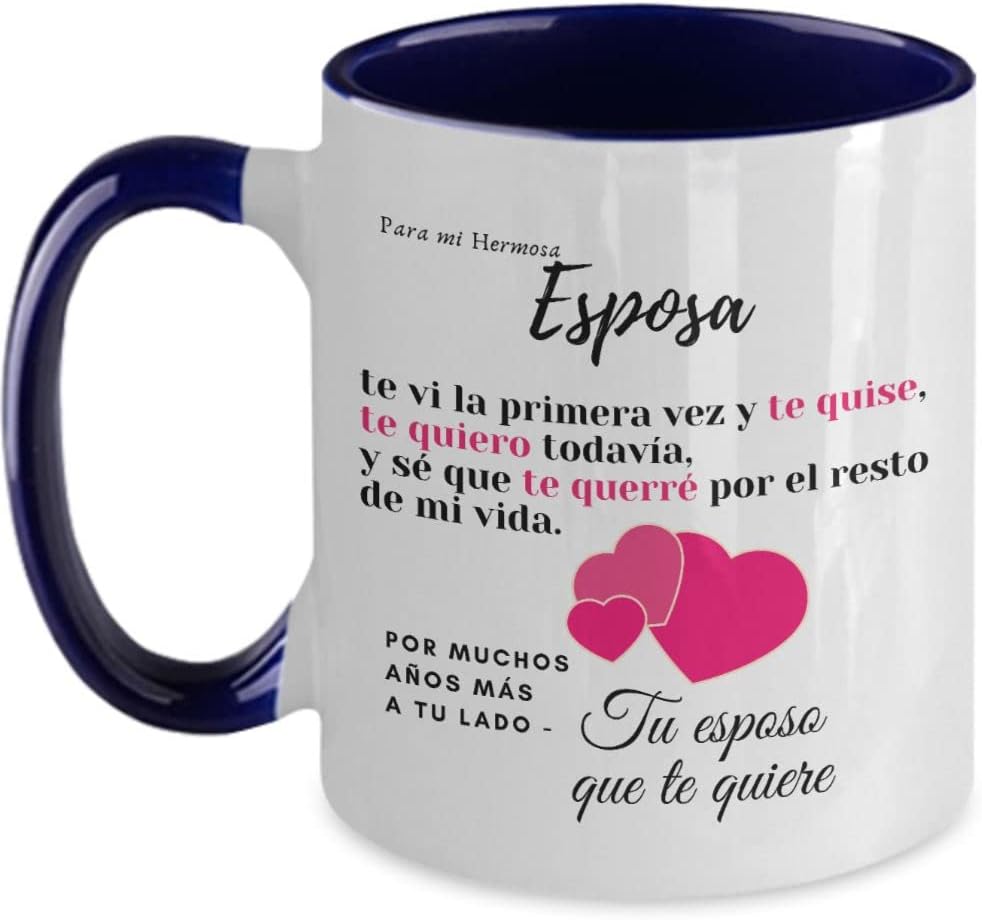 Taza 2 colores con mensaje de amor para esposa Para mi Hermosa Esposa, te vi la primera vez y te quise Taza de dos tonos de 11 onzasRosa