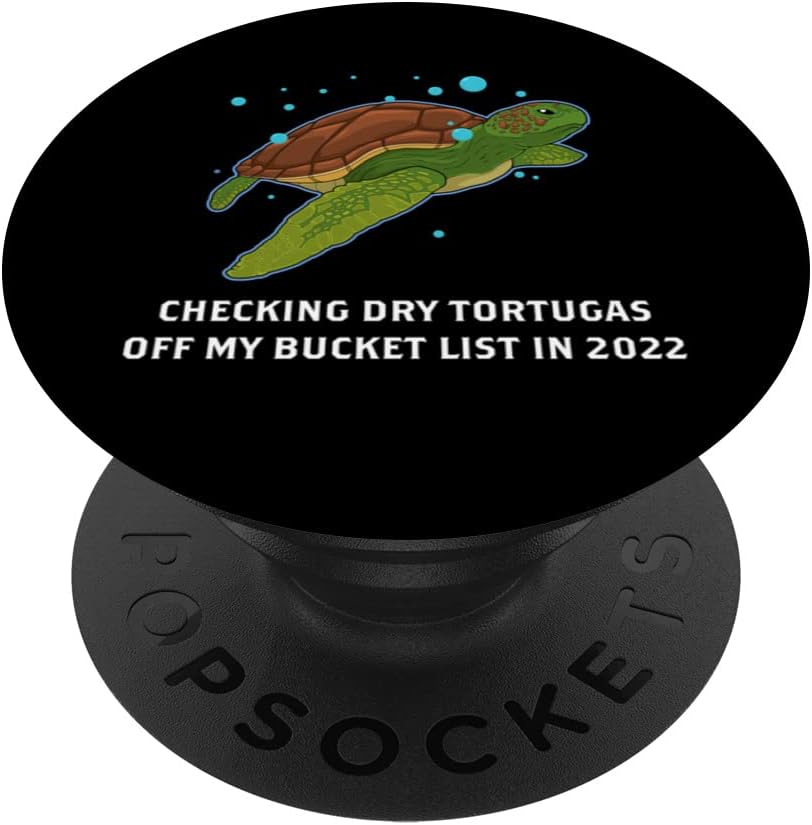 Funny Dry Tortugas Vacation Bucket List 2022 Travel Quote PopSockets Swappable PopGrip