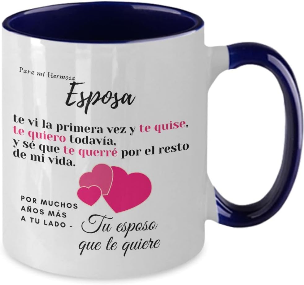 Taza 2 colores con mensaje de amor para esposa Para mi Hermosa Esposa, te vi la primera vez y te quise Taza de dos tonos de 11 onzasRosa