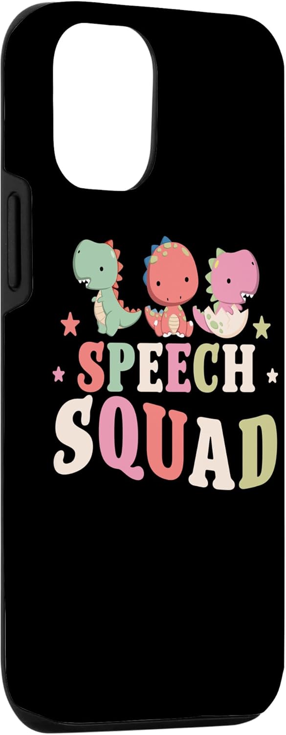 iPhone 13 Speech Squad Cute Dinosaur Speech Therapy Pathologist Case