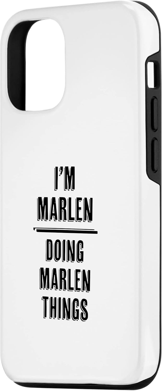 iPhone 1212 Pro I’m MARLEN Doing MARLEN Things  Funny Cute – First Name – Case