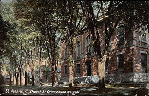 Church St., Court House on Right St. Albans, Vermont VT Original Antique Postcard