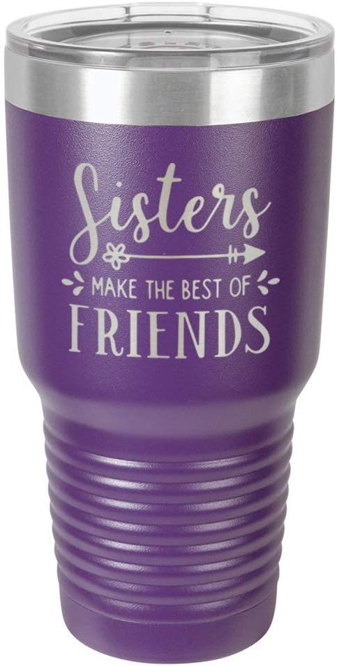SISTERS MAKE THE BEST OF FRIENDS – Vaso morado de 30 onzas con popote y tapa superior deslizante  Taza de viaje de acero inoxidable  Comparar con