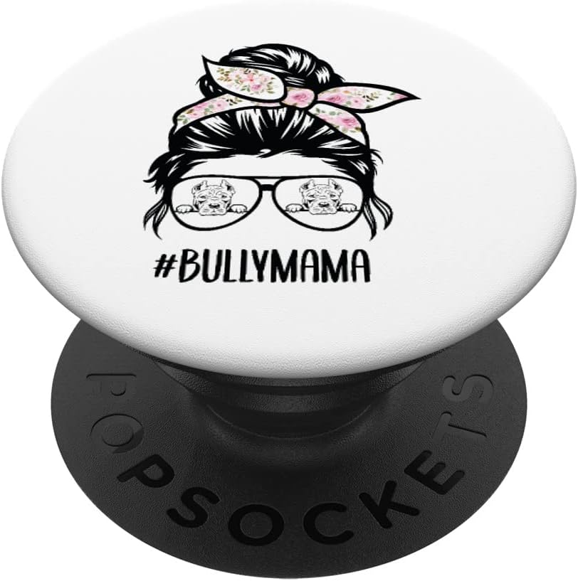American Bully Mom unordentliche Brötchen-Haarbrille, Bully PopSockets Swappable PopGrip