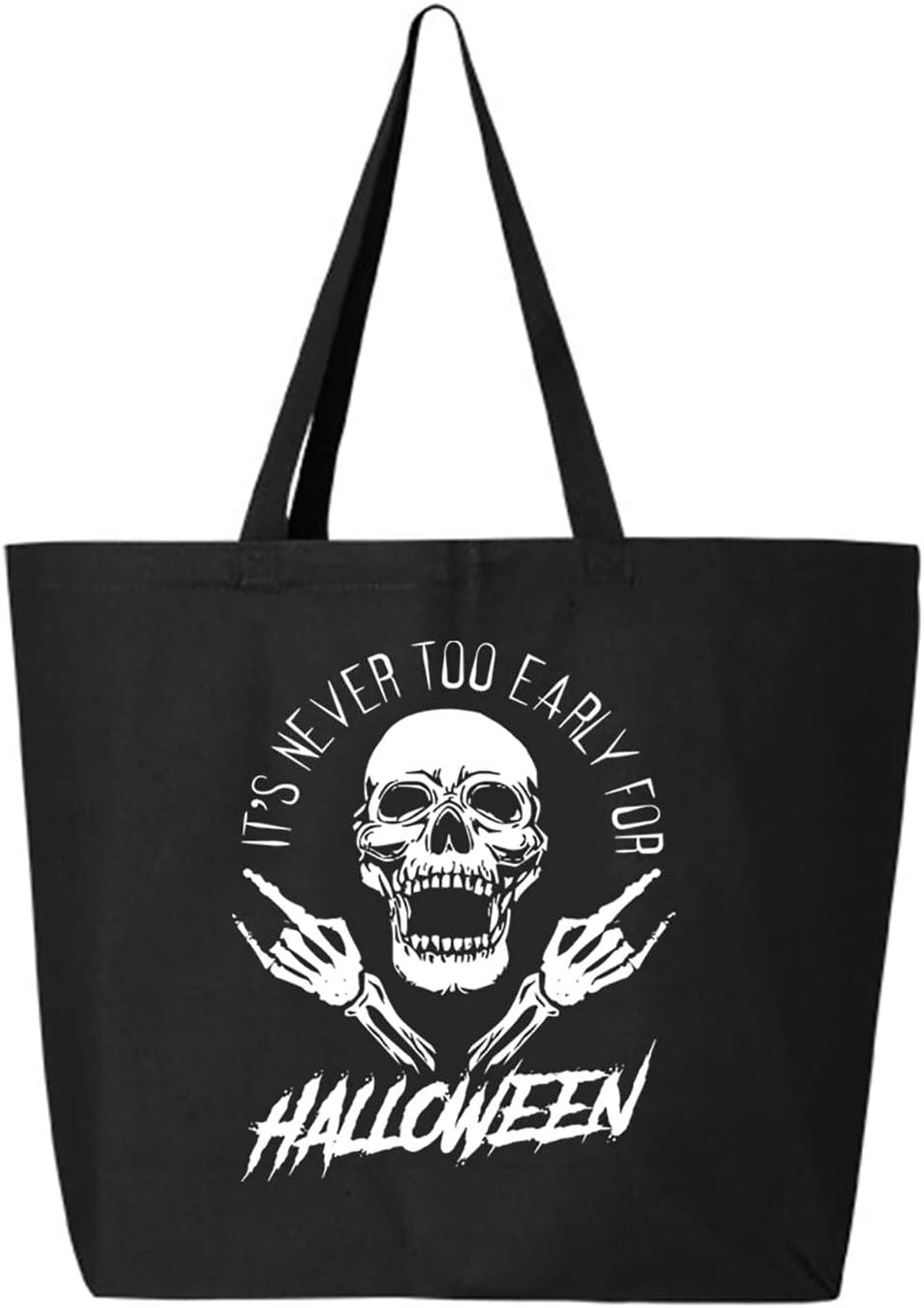 It’s Never Too Early for Halloween Trick or Treat Jumbo – Bolsa de lona pesada reutilizable