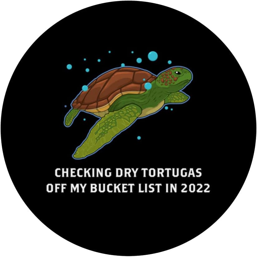 Funny Dry Tortugas Vacation Bucket List 2022 Travel Quote PopSockets Swappable PopGrip