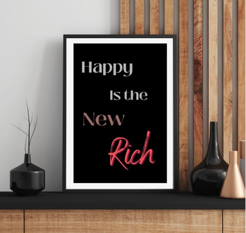 Happy is the New Rich – Arte de pared impreso de 11 x 17 pulgadas, arte de pared motivacional con citas positivas, póster inspirador, decoración de