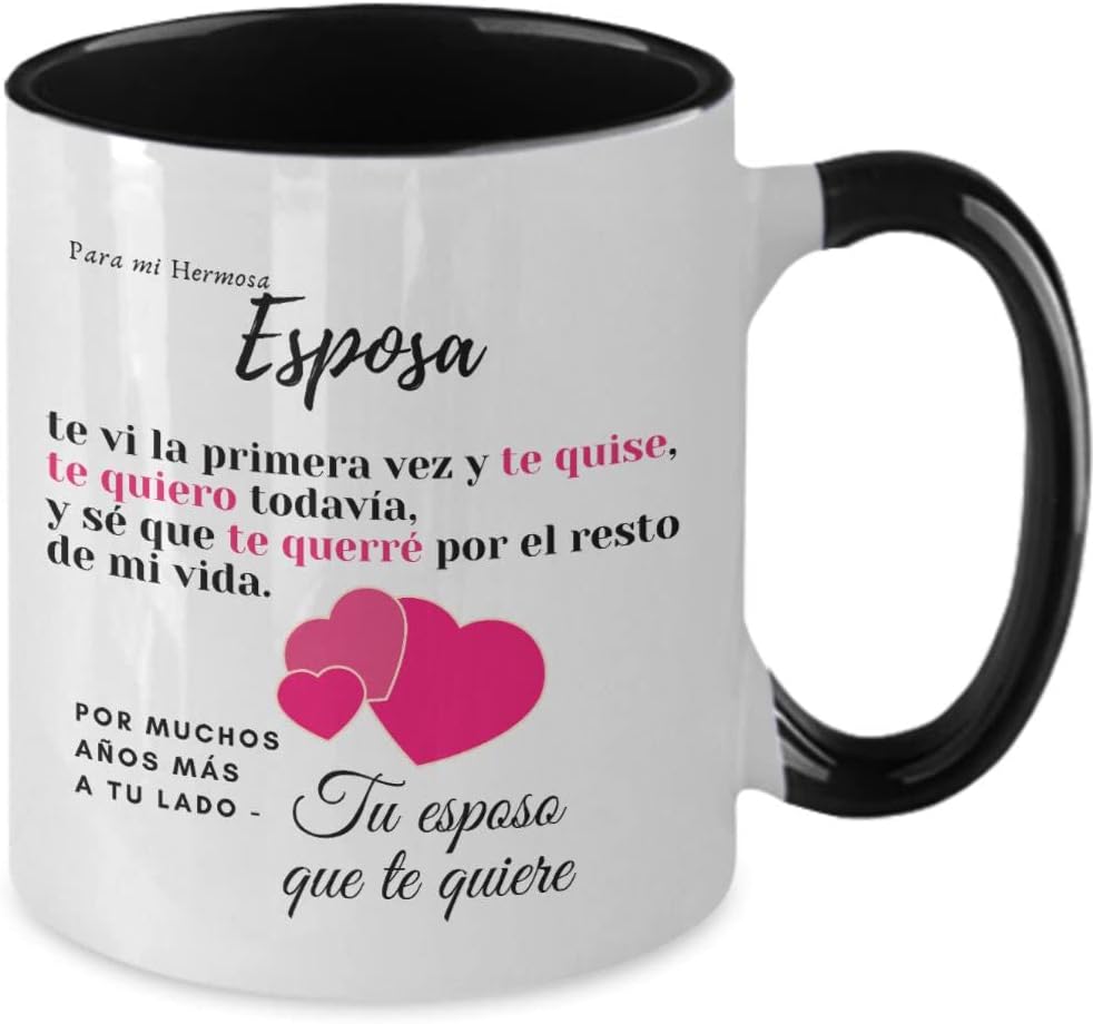 Taza 2 colores con mensaje de amor para esposa Para mi Hermosa Esposa, te vi la primera vez y te quise Taza de dos tonos de 11 onzasRosa