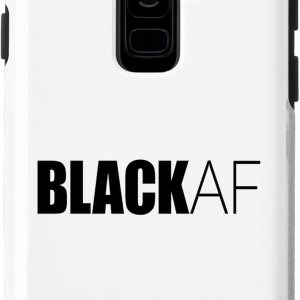 Galaxy S9+ BLACK AF BLACKAF African American Pride History Month Case Galaxy S9+ BLACK AF BLACKAF African American Pride History Month Case