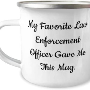 Appreciation Law enforcement officer Gifts, My Favorite Law Enforcement, Cute 12oz Camper Mug For Men Women From Colleagues, Gifts for police Appreciation Law enforcement officer Gifts, My Favorite Law Enforcement, Cute 12oz Camper Mug For Men Women From Colleagues, Gifts for police