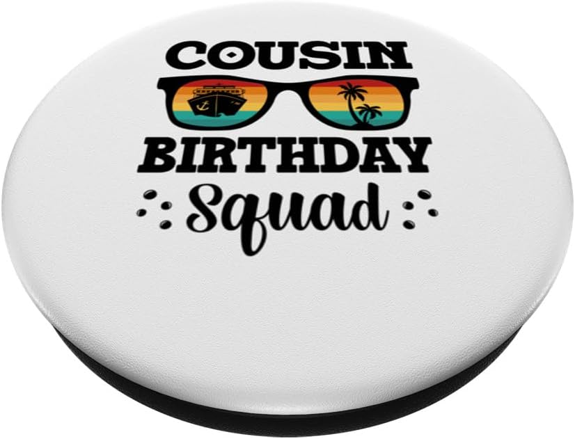Cousin Birthday Squad 2024 Cruise Trip Vacation Sunglasses PopSockets Swappable PopGrip