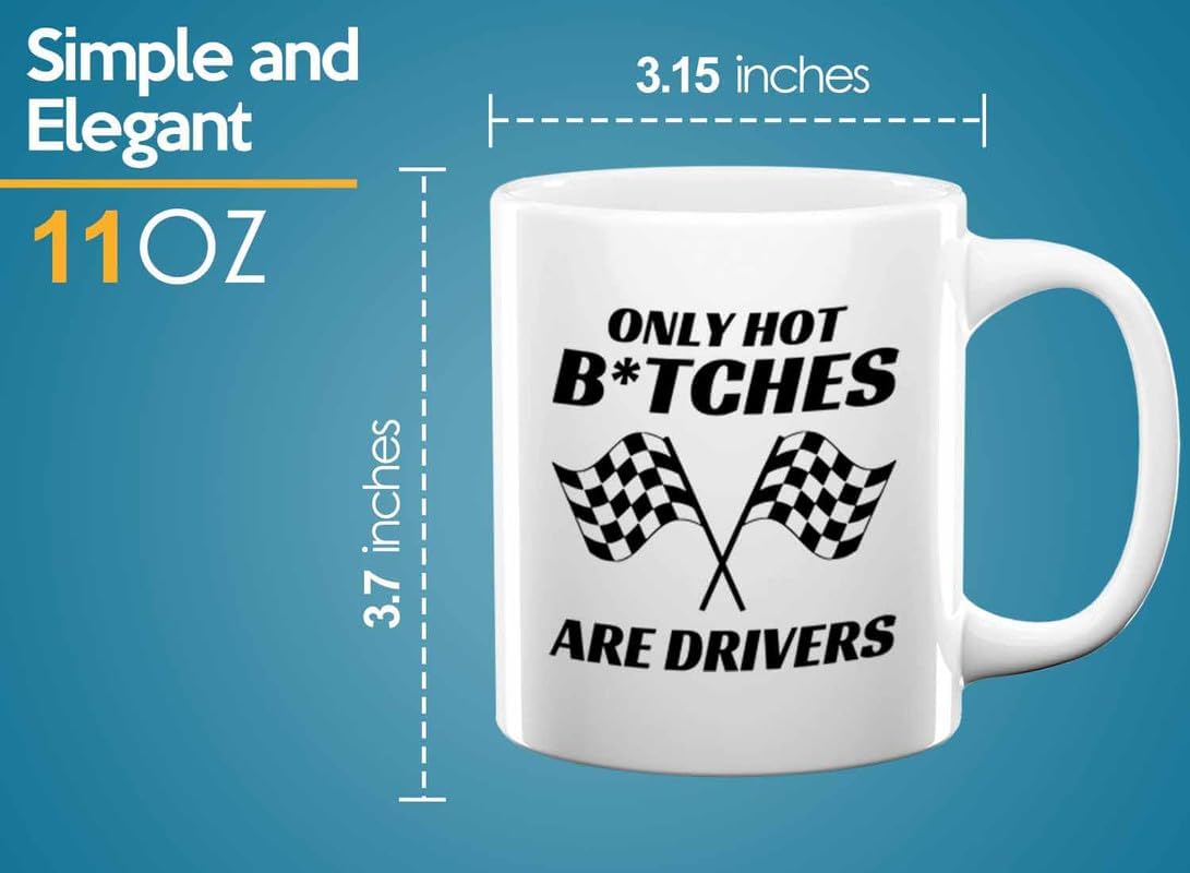 Racer Coffee Mug 11oz White – Only Hot Drivers – Fuel Speed Racer Car Guys Circuit Automotive Racing Boy Gifts For Him Dad Men Boyfriend