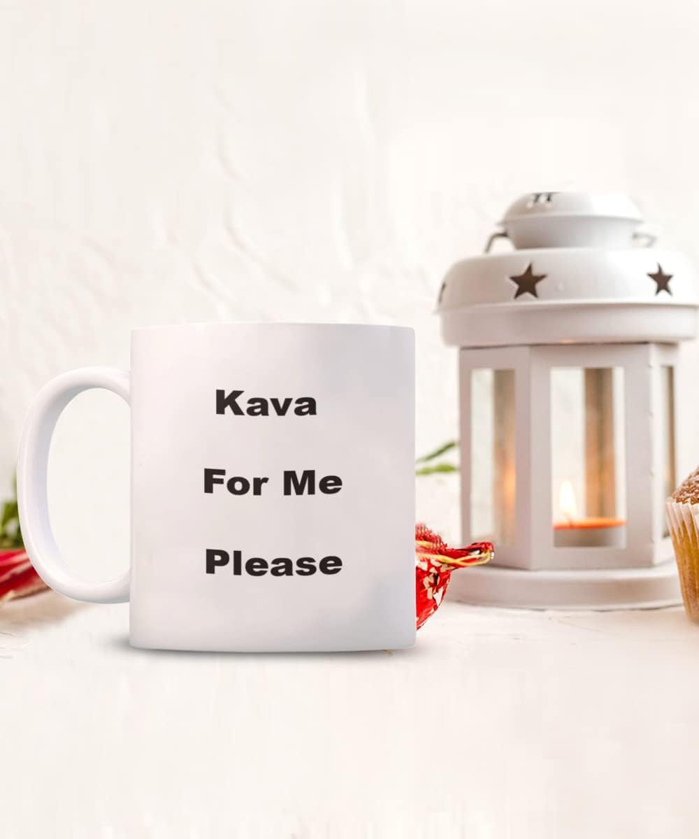 Kava For Me Please, café kava, taza de kava, taza de café kava, amor kava, beber kava,