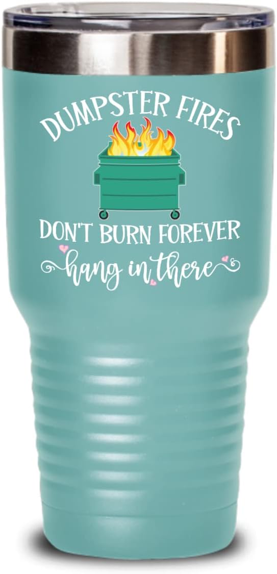 Vaso de divorcio Los incendios no se queman para siempre, cuelgan allí para romper ideas de aliento para el mejor amigo 20 o 30 oz taza fría