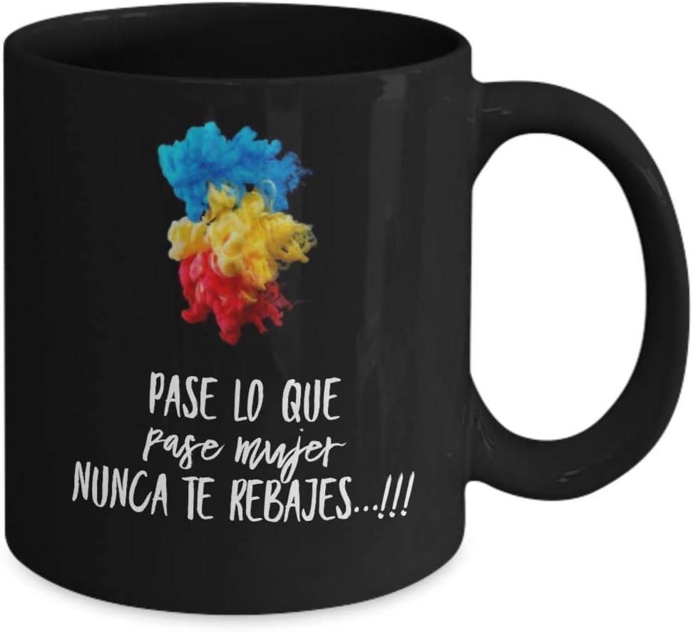Taza Nunca Te Rebajes, taza de café divertidas, tazas personalizadas, taza de café inspiradoras, taza con mensajes positivos.