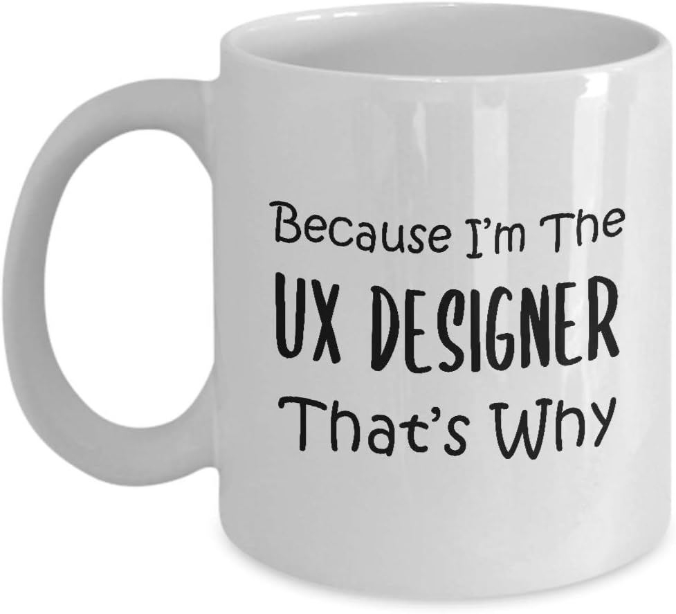 Gifts for UX Designer Coffee Mug Tea Cup – User Experience UI User Interface Design Artist Team Dept Graphic Digital Multimedia Creative Funny Cute