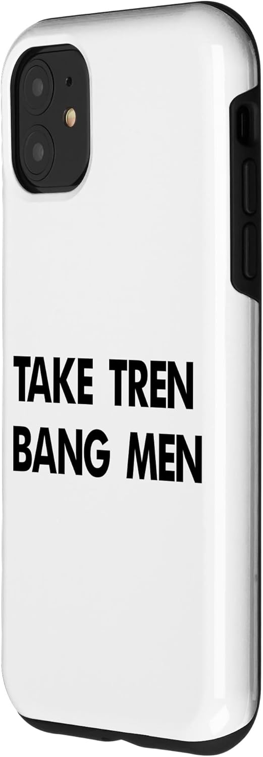 iPhone 11 Take Tren Bang Men Funny Bodybuilding Design Aesthetic Case