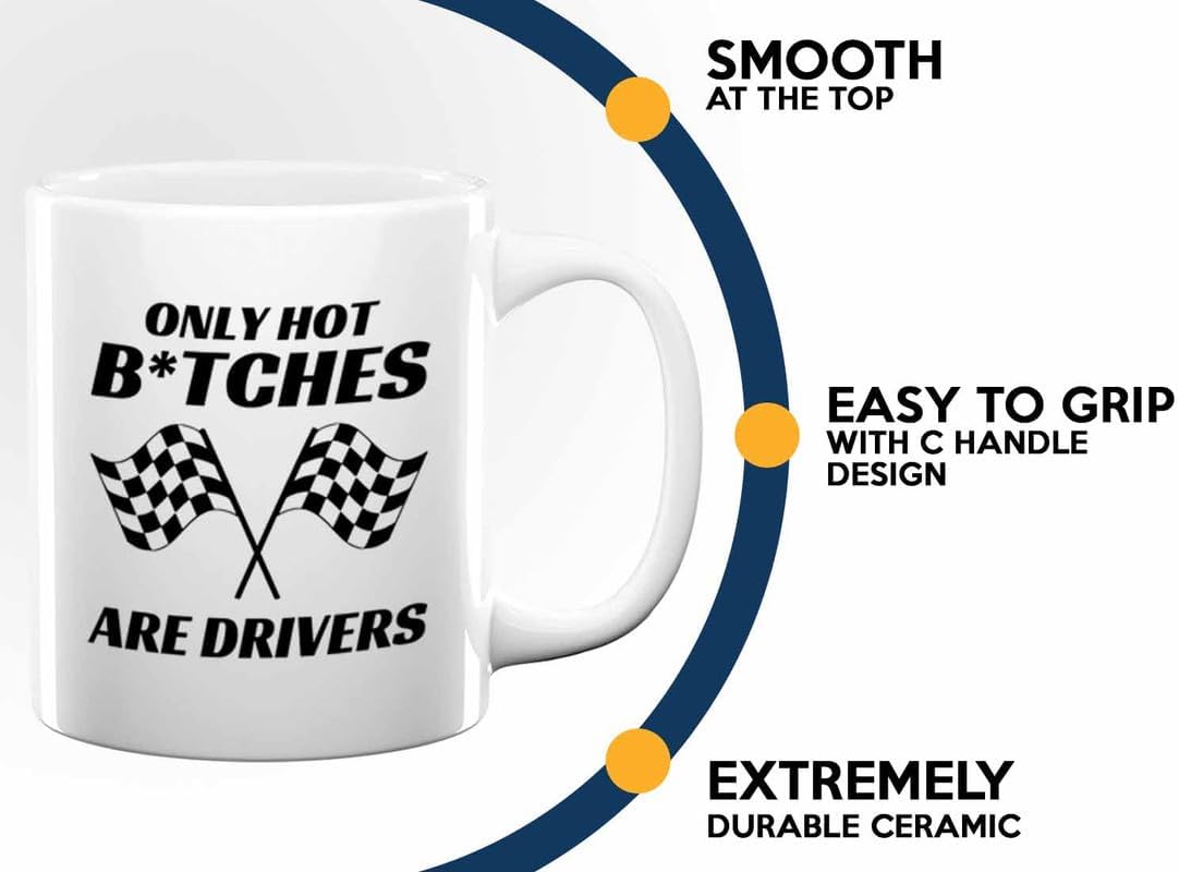 Racer Coffee Mug 11oz White – Only Hot Drivers – Fuel Speed Racer Car Guys Circuit Automotive Racing Boy Gifts For Him Dad Men Boyfriend
