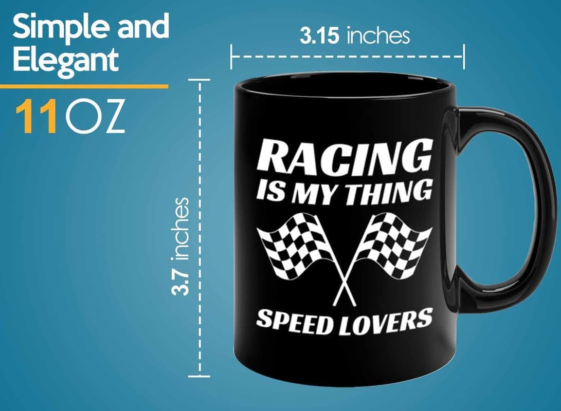 Racer Coffee Mug 11oz Black – Racing Is My Thing – Fuel Speed Racer Car Guys Circuit Automotive Racing Boy Gifts For Him Dad Men Boyfriend