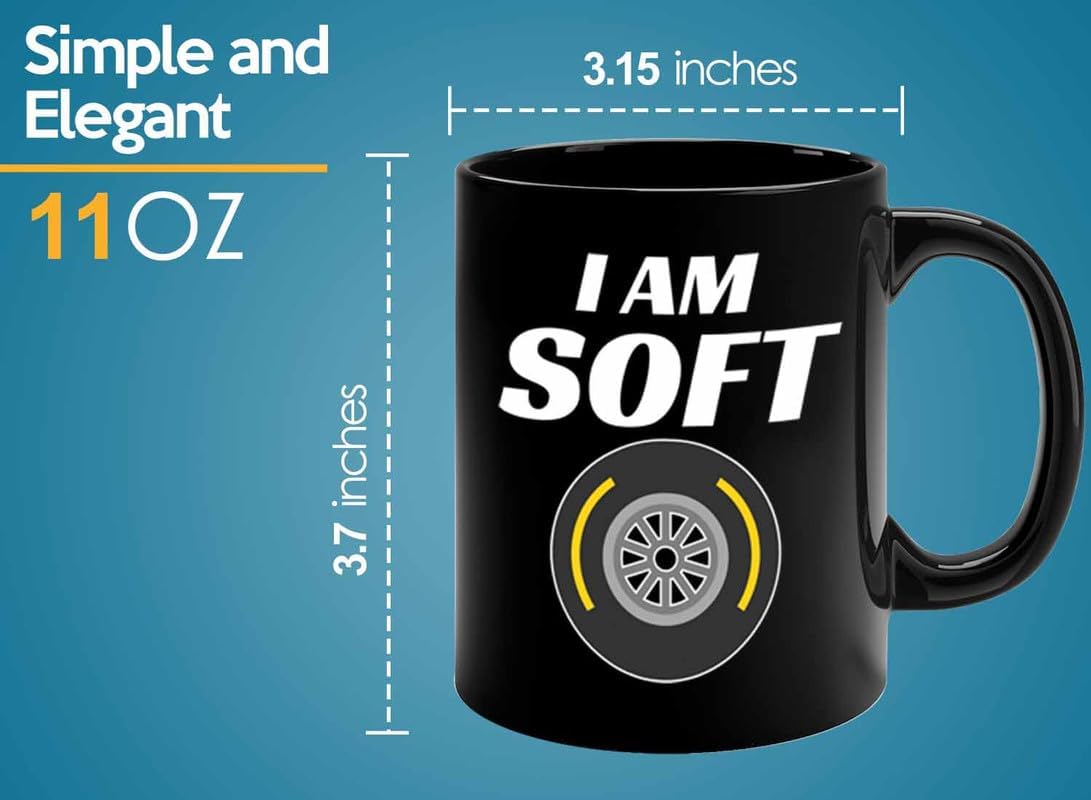 Racer Coffee Mug 11oz Black – I’m Soft – Fuel Speed Racer Car Guys Circuit Automotive Racing Boy Gifts For Him Dad Men Boyfriend