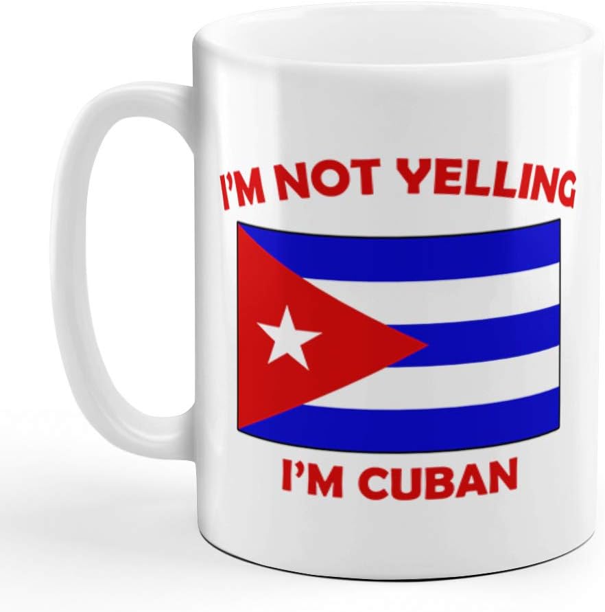 Taza de té de cerámica con texto en inglés “I M Not Yelling I Am Cuban Cuba Cubans”, regalo de Navidad para hombres y mujeres