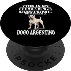 This is My Human Costume I’m Really A Dogo Argentino Dog PopSockets Standard PopGrip This is My Human Costume I’m Really A Dogo Argentino Dog PopSockets Standard PopGrip