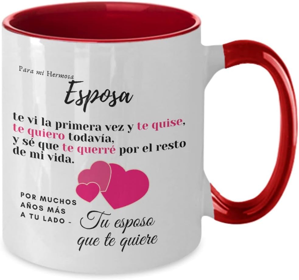 Taza 2 colores con mensaje de amor para esposa Para mi Hermosa Esposa, te vi la primera vez y te quise Taza de dos tonos de 11 onzasRosa
