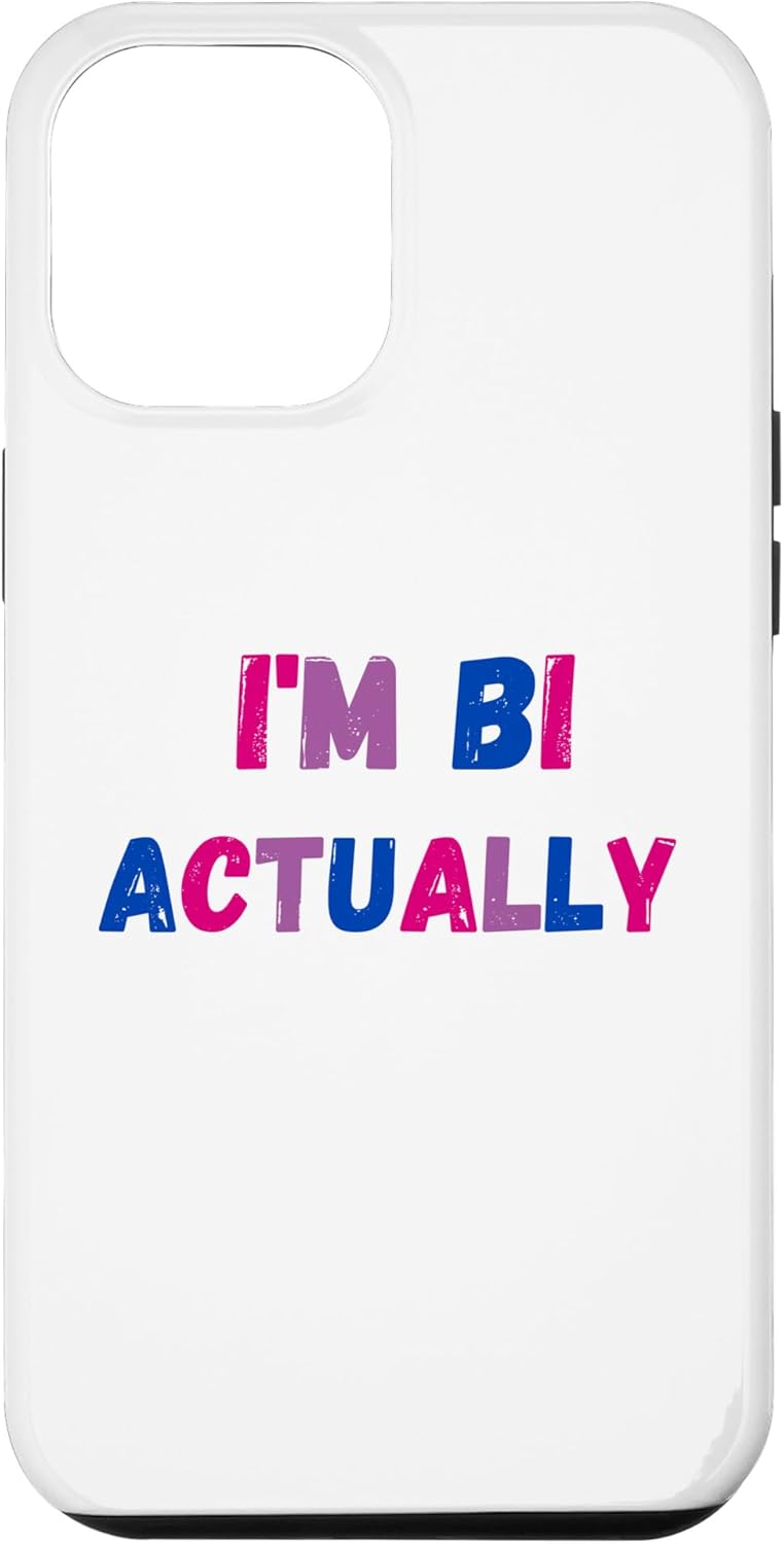 Funda para iPhone 13 Pro Max I’m Bi Actually Trendy 2023