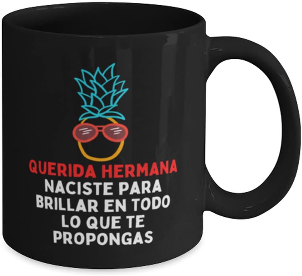 Mi hermana Naciste para brillar, Mug, taza de cafe