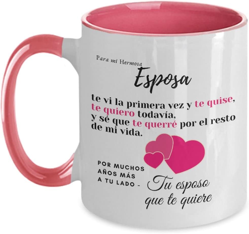 Taza 2 colores con mensaje de amor para esposa Para mi Hermosa Esposa, te vi la primera vez y te quise Taza de dos tonos de 11 onzasRosa