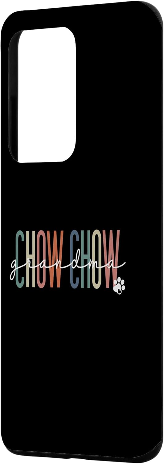 Galaxy S20 Ultra Chow Chow Grandma Chow Chow Dog Nana Mother’s Day Case