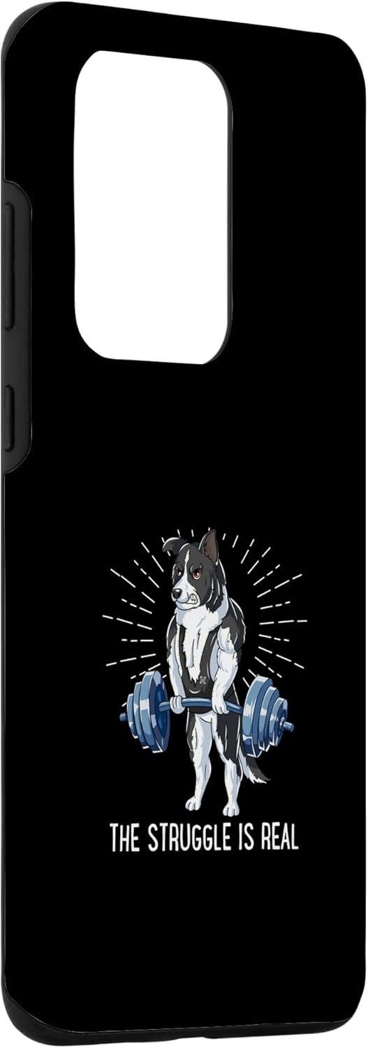 Galaxy S20 Ultra Struggle Is Real Border collie Deadlift Fitness Case