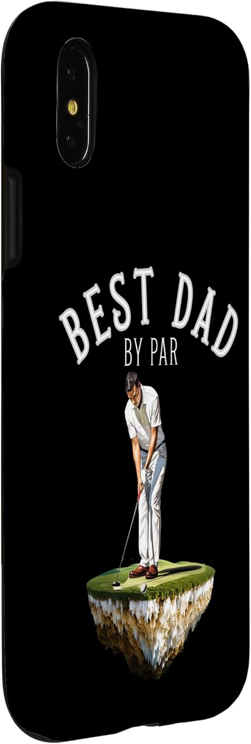 iPhone XXS Funny Best Dad by Par Father’s Day Dads Golfing Golfer Golf Case