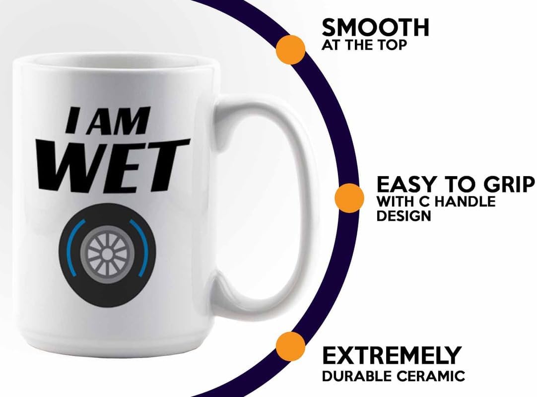 Racer Coffee Mug 15oz White – I’m Wet – Fuel Speed Racer Car Guys Circuit Automotive Racing Boy Gifts For Him Dad Men Boyfriend