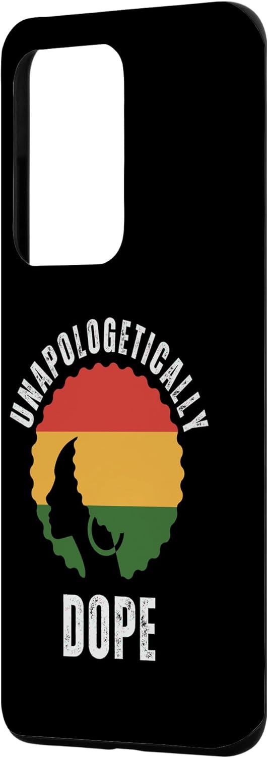 Galaxy S20 Ultra Unapologetically Dope Black Pride Melanin African American Case