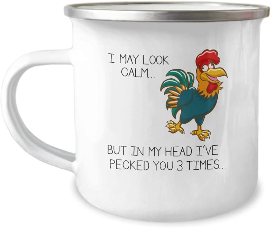 I May Look Calm. But In My Head I’ve Pecked You 3 Times. – Divertida taza de café esmaltada sarcástica para regalo, color blanco, 12 onzas