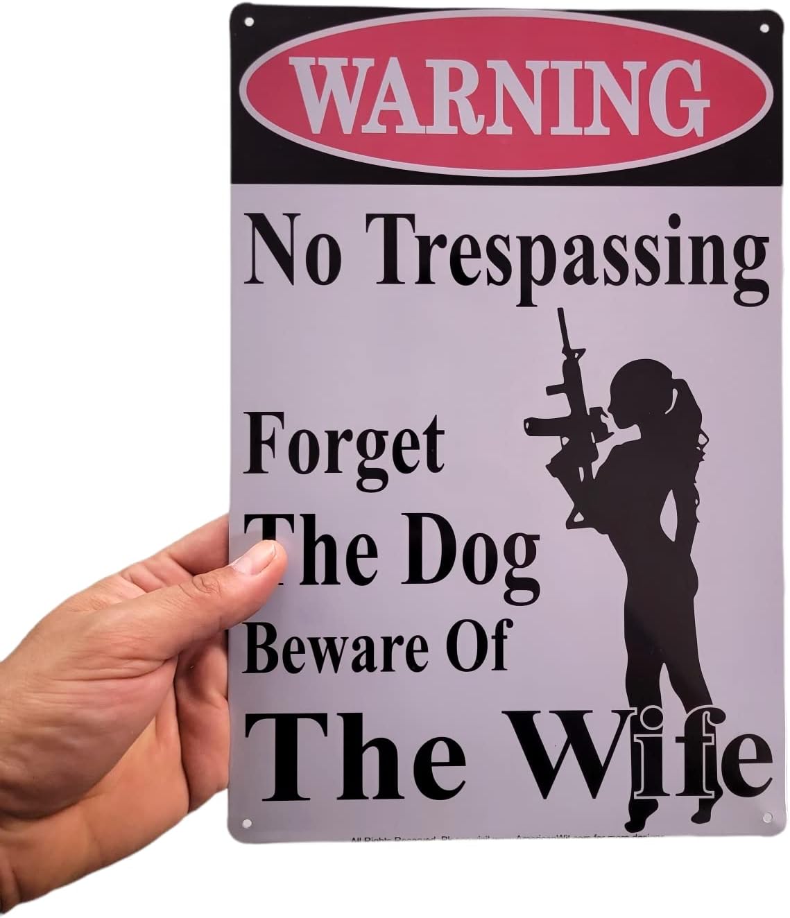 – Cartel de metal con texto en inglés “WARNING No Trespassing  Forget About The Dog, Beware of The Wife” de 12 x 8 pulgadas