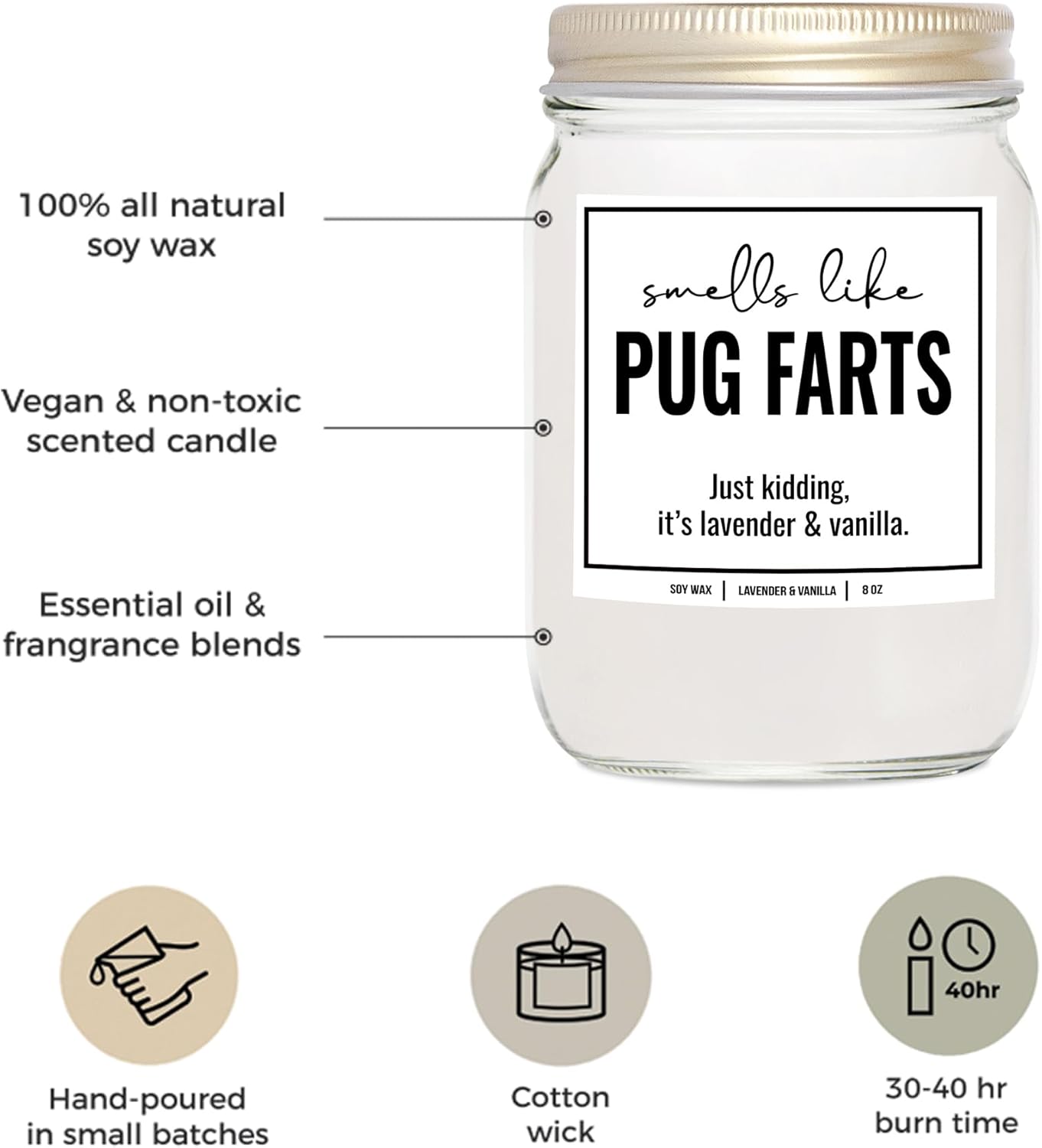 YouNique Designs Smells Like Pug Farts – Vela de soja Pug Regalos para los amantes de los pug  Regalos de vela de carlino de 8 onzas para los