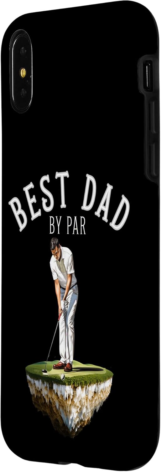 iPhone XXS Funny Best Dad by Par Father’s Day Dads Golfing Golfer Golf Case