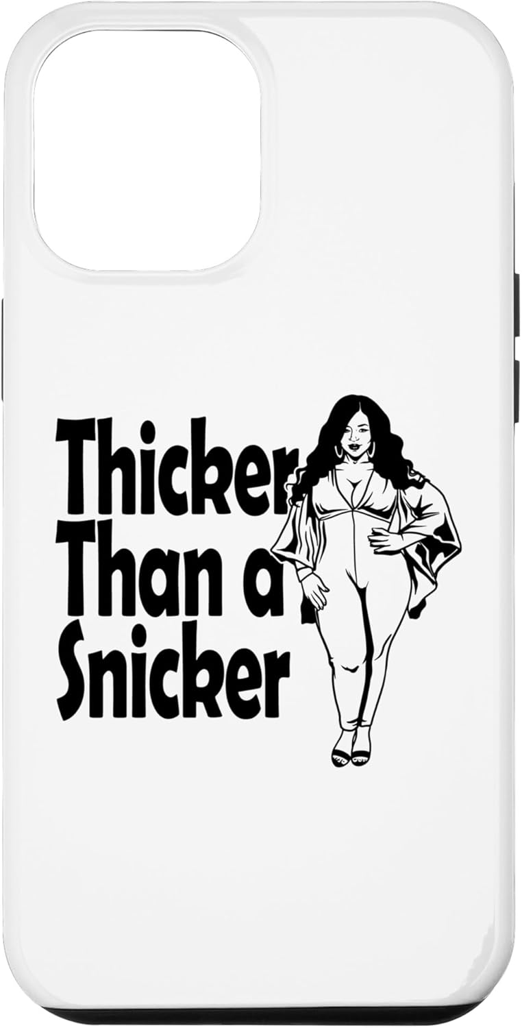 iPhone 13 Pro Max Thicker Than A Snicker BBW – Funda de melanina gruesa y bonita para mujeres y niñas
